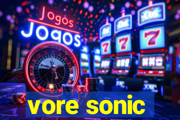 vore sonic